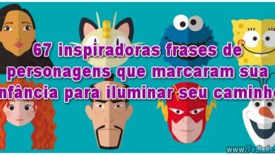 67 inspiradoras frases de personagens que marcaram sua infância para iluminar seu caminho 4