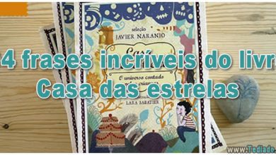 94 frases incríveis do livro Casa das estrelas 4