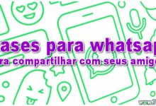 Frases para whatsapp - Para compartilhar com seus amigos!