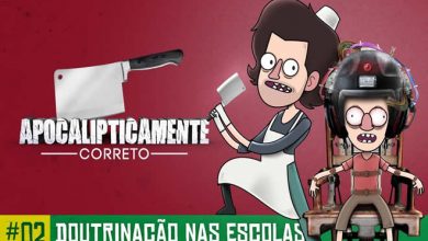 Doutrinação nas Escolas: Apocalipticamente Correto #02 6