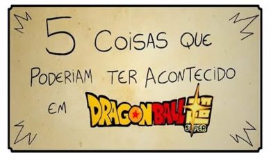 5 coisas que deveriam ter acontecido em Dragon Ball 6