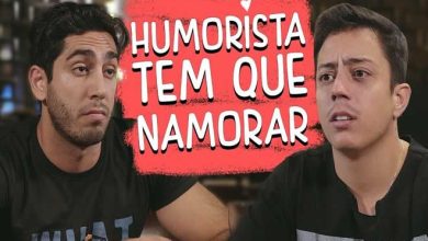 Humorista tem que Namorar 10