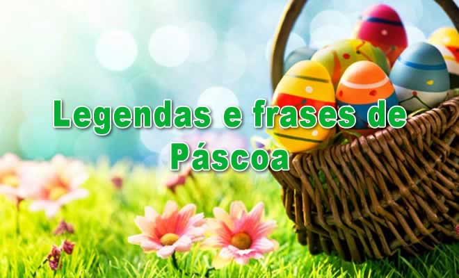 60 legendas e frases de Páscoa