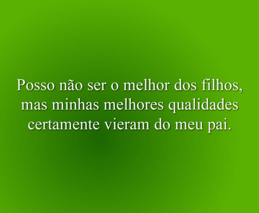 62 frases para usar no cartão de Dia dos Pais 1