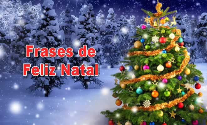 Frases de Feliz Natal - Tediado Frases de Feliz Natal - Tediado