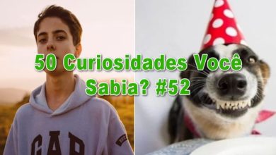 50 Curiosidades Você Sabia? #52