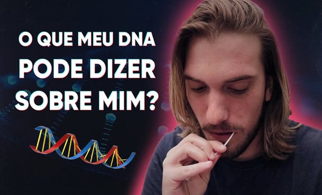 O que meu DNA pode dizer sobre mim? 1