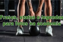 70 frases, status e legendas para fotos na academia