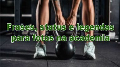 70 frases, status e legendas para fotos na academia