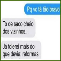 Quando seus vizinhos ultrapassam todos os limites permitidos