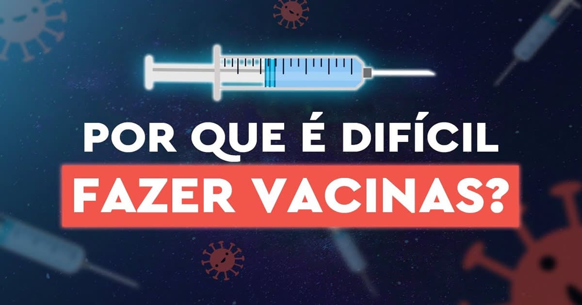 Por que é difícil fazer vacinas?