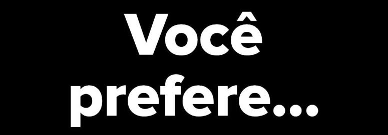 10 situações terríveis: Qual delas você prefere vivenciar? 7