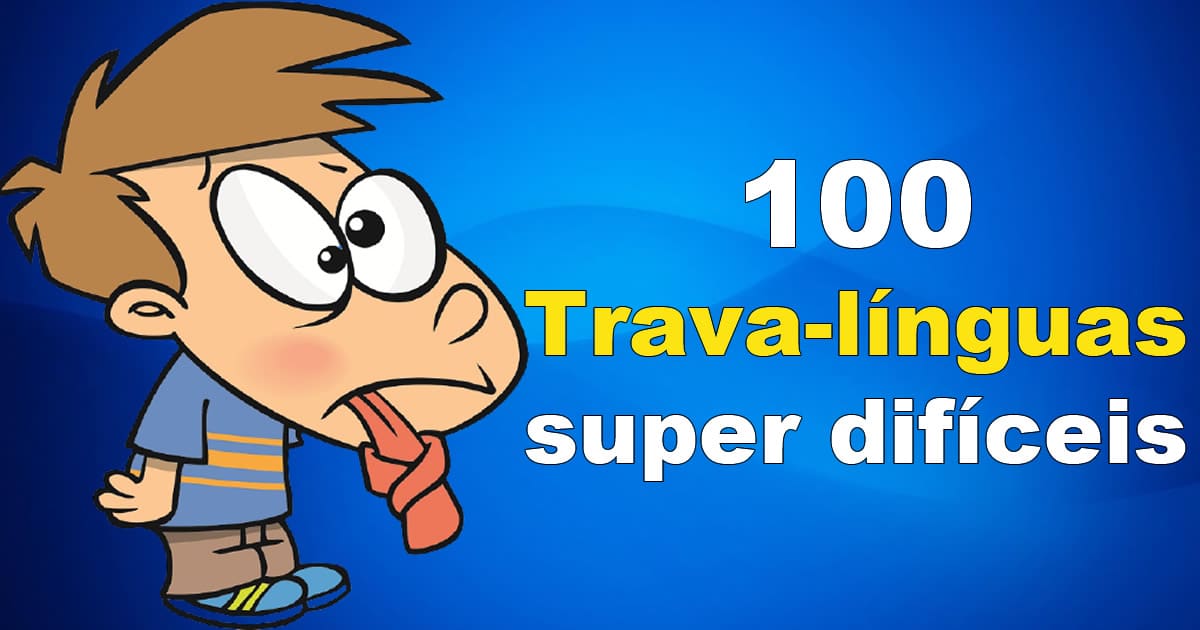 100 trava-línguas super difíceis 1