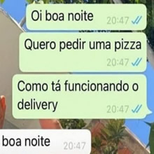 Como tá funcionado o delivery?