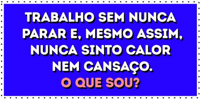 15 charadas do tipo O que sou 6 15 charadas do tipo O que sou 6