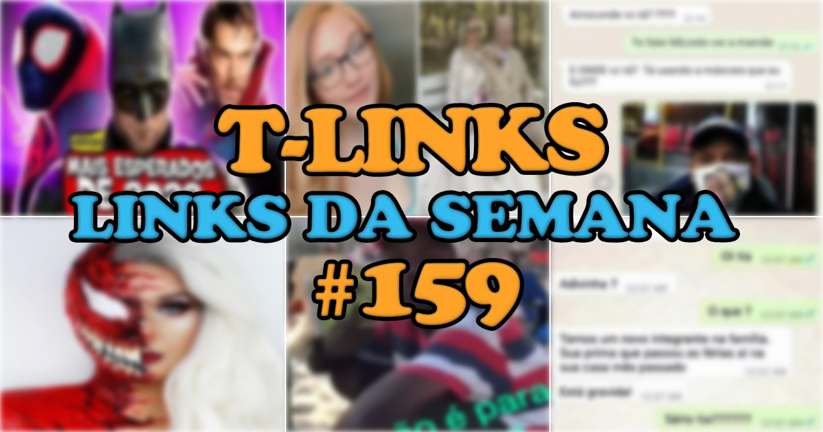 T-Links – Links da semana #159