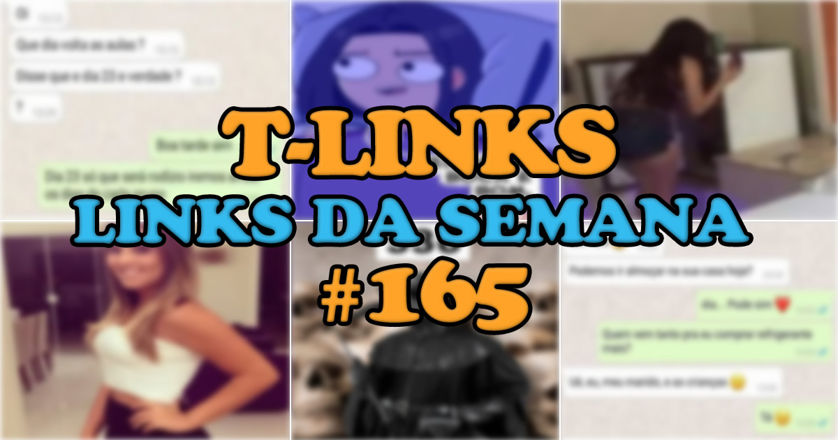 T-Links – Links da semana #165