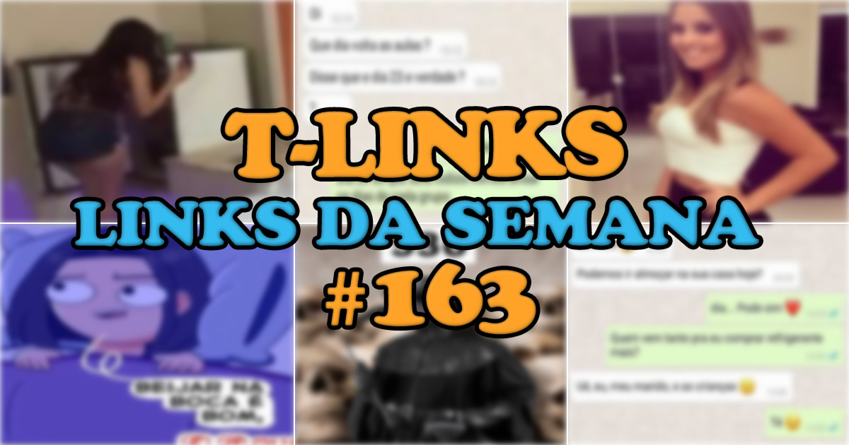 T-Links – Links da semana #163