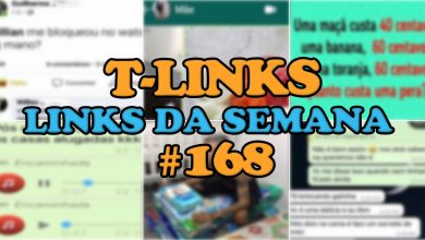 T-Links – Links da semana #168 9