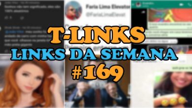 T-Links – Links da semana #169 9