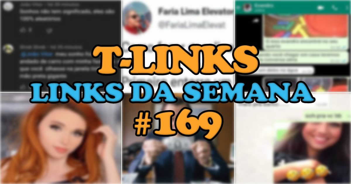 T-Links – Links da semana #169