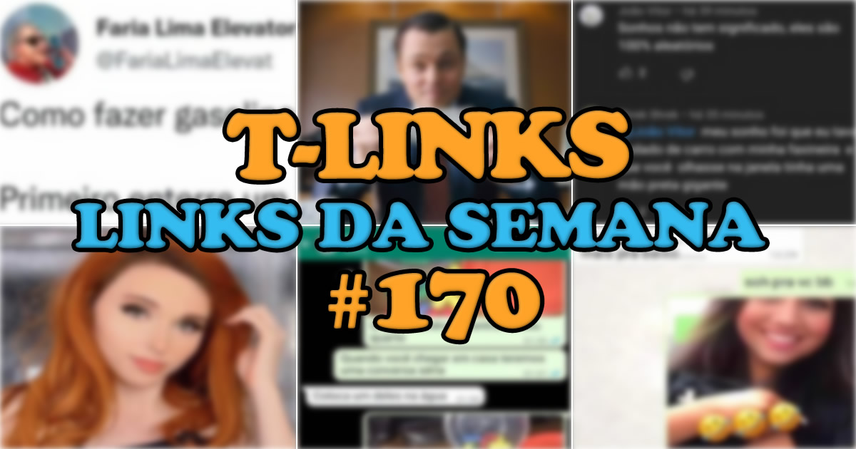 T-Links – Links da semana #170