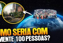 E se a Terra tivesse apenas 100 pessoas? 8