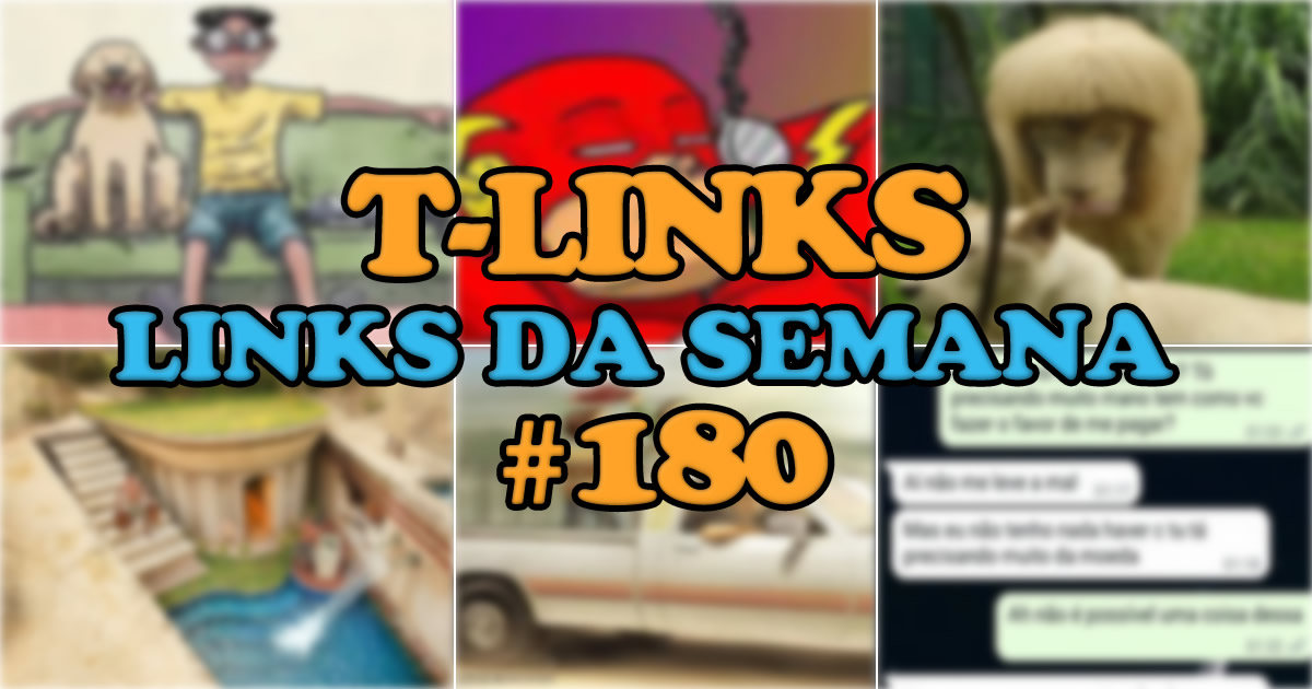 T-Links – Links da semana #180