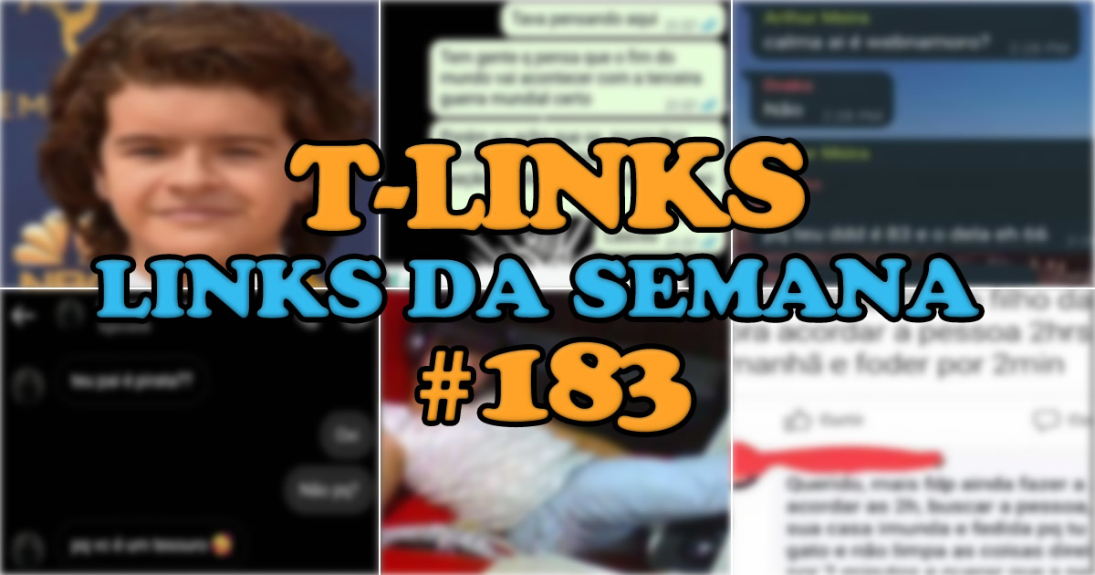 T-Links – Links da semana #183 13