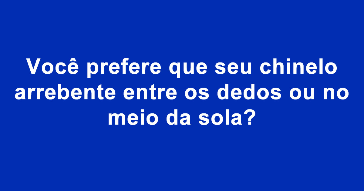 O que você prefere: Sufoco que todos brasileiro passa 8