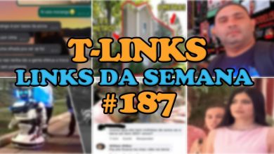 T-Links – Links da semana #187 6