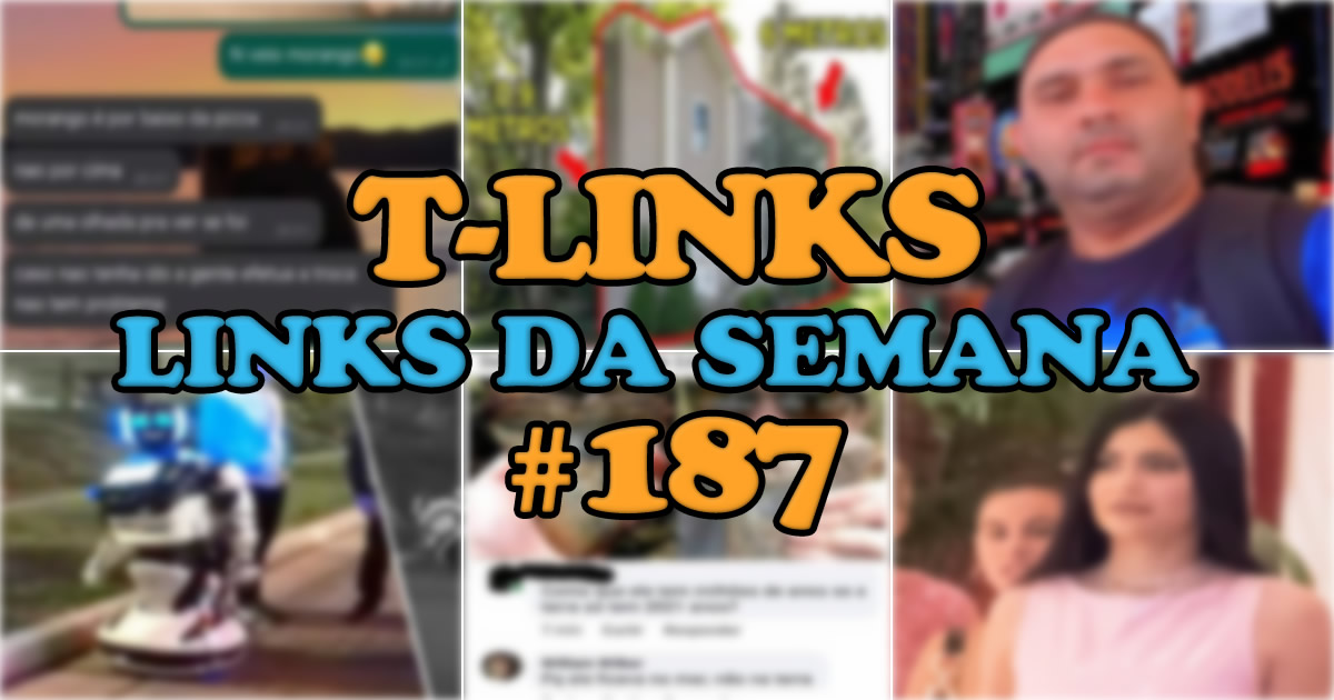 T-Links – Links da semana #187