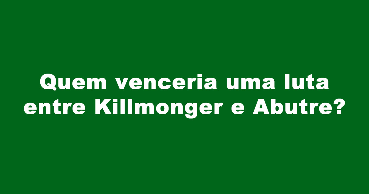 Batalha entre vilões da Marvel. Quem venceria as lutas 10