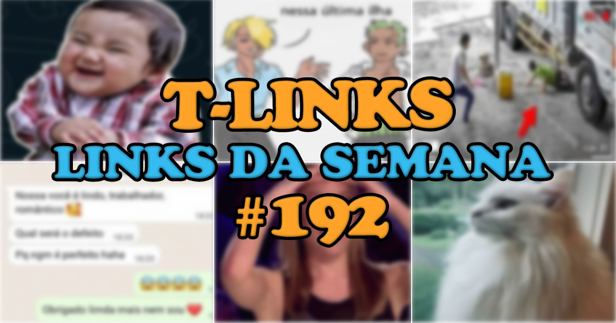 T-Links – Links da semana #192