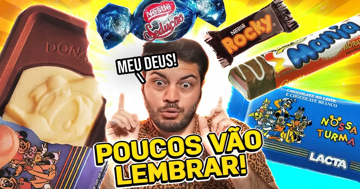 Chocolates da infância que você nem lembrava mais