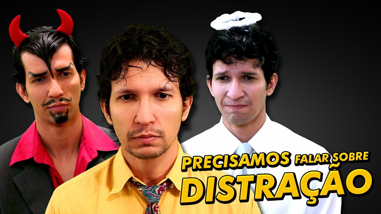 Precisamos Falar sobre Distração