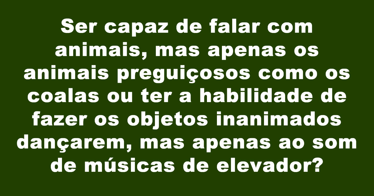 Um desfile de 12 perguntas filosóficas idiotas, porém cativantes! 12