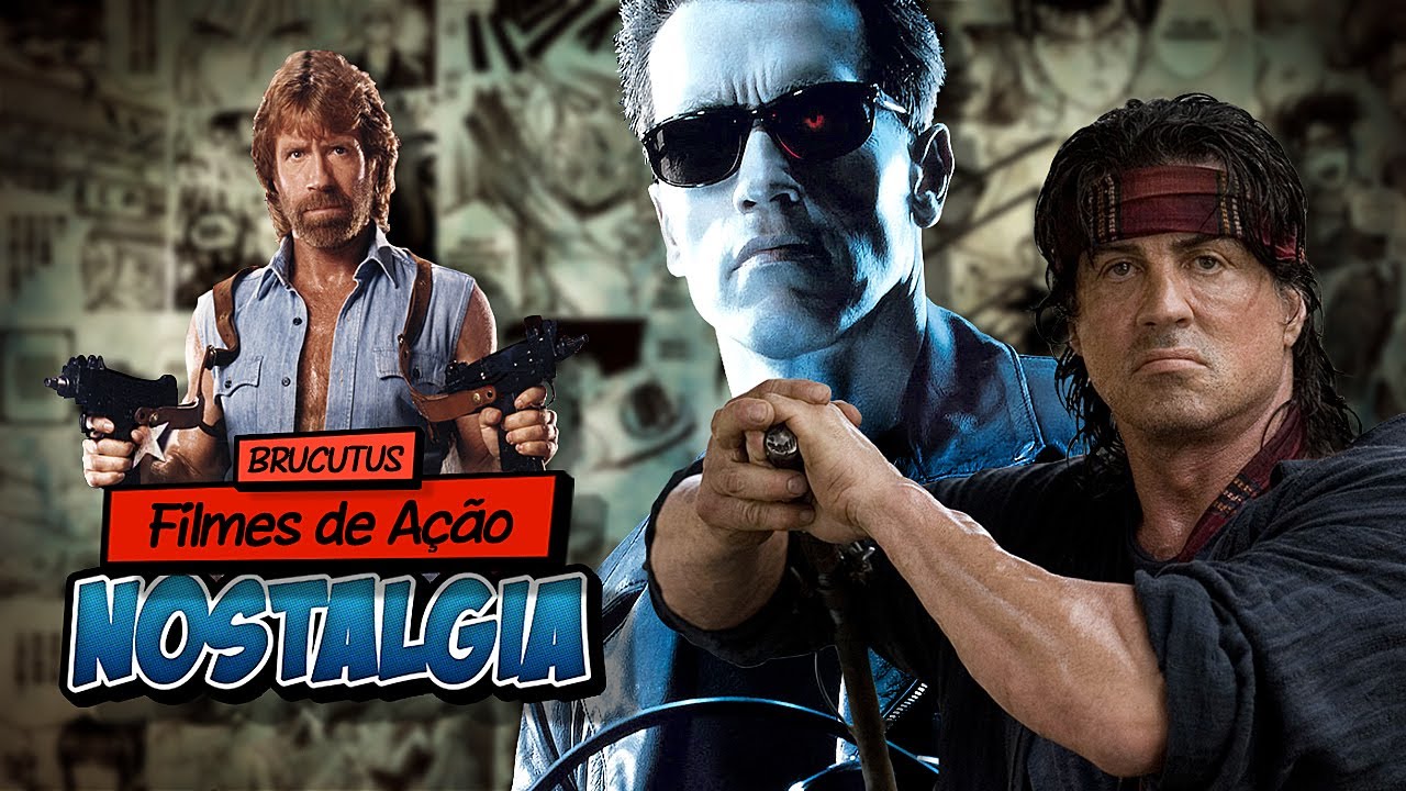 Nostalgia – Filmes de Ação (BRUCUTUS)