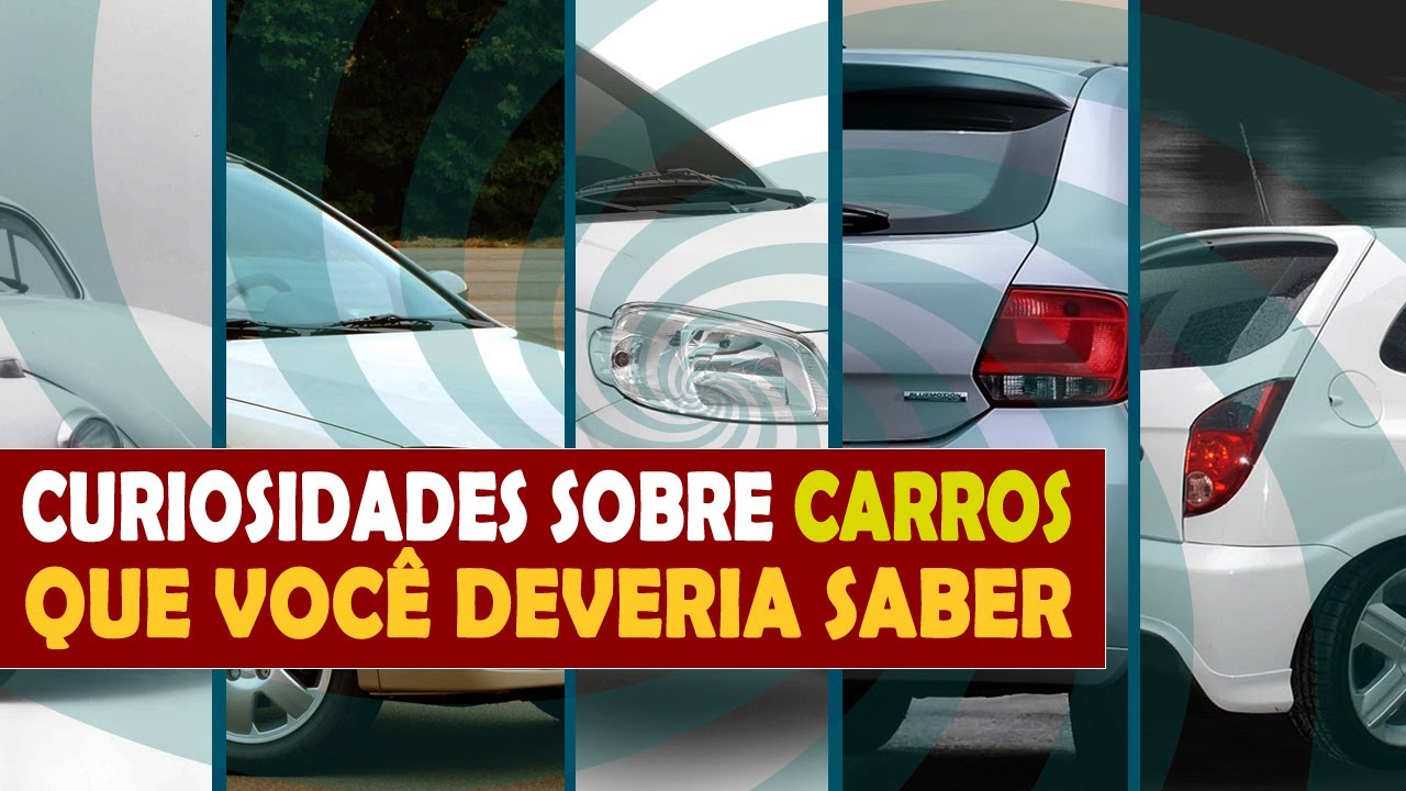 Curiosidades sobre carros que você deveria saber