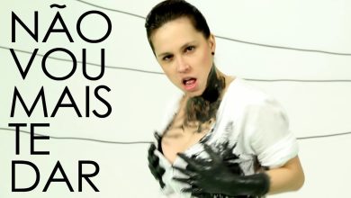 Não vou mais te dar - Paródia 8