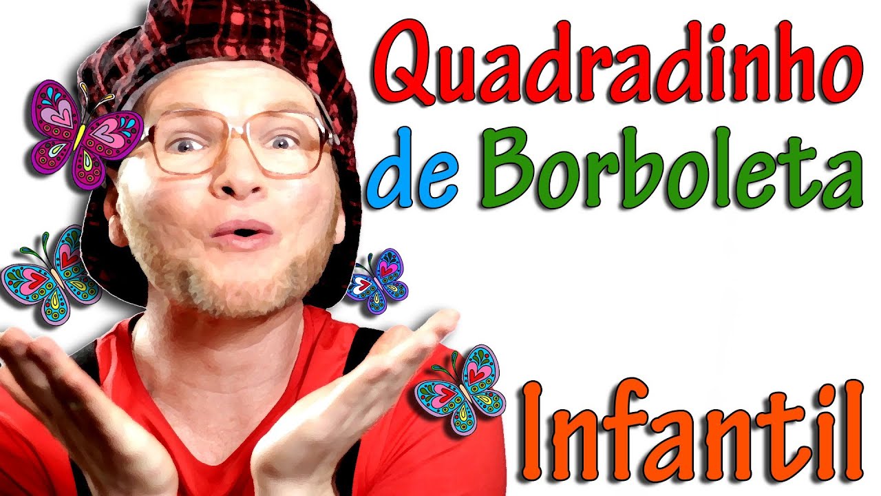 Quadradinho de borboleta – Versão infantil