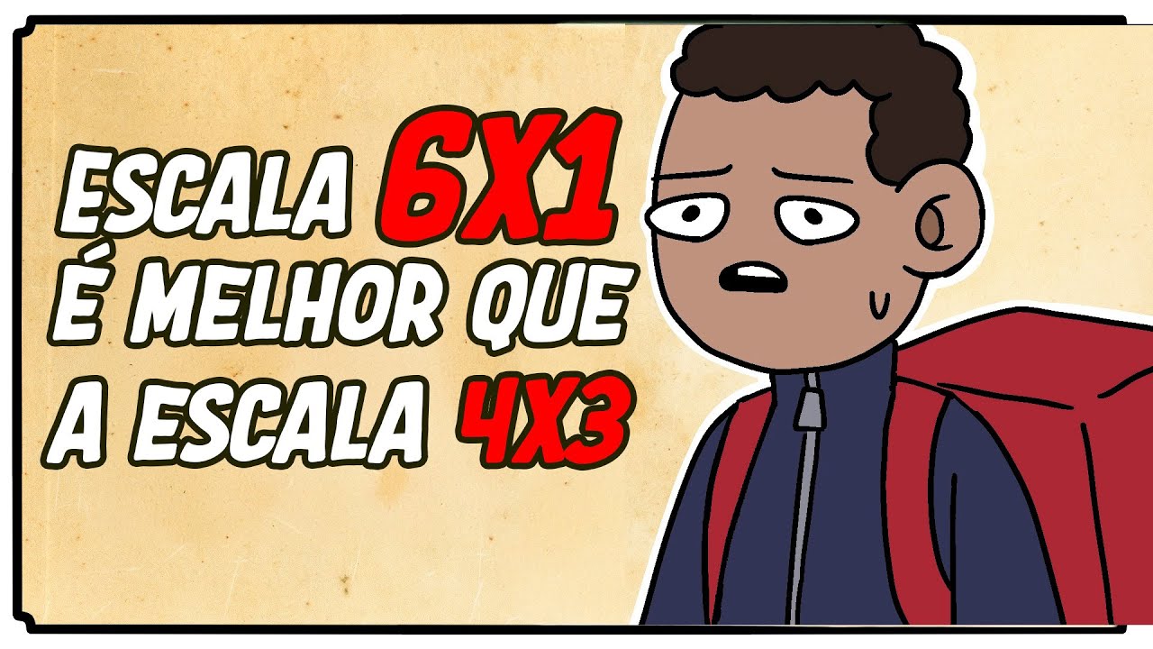 5 provas que a escala 6×1 é melhor que a 4×3