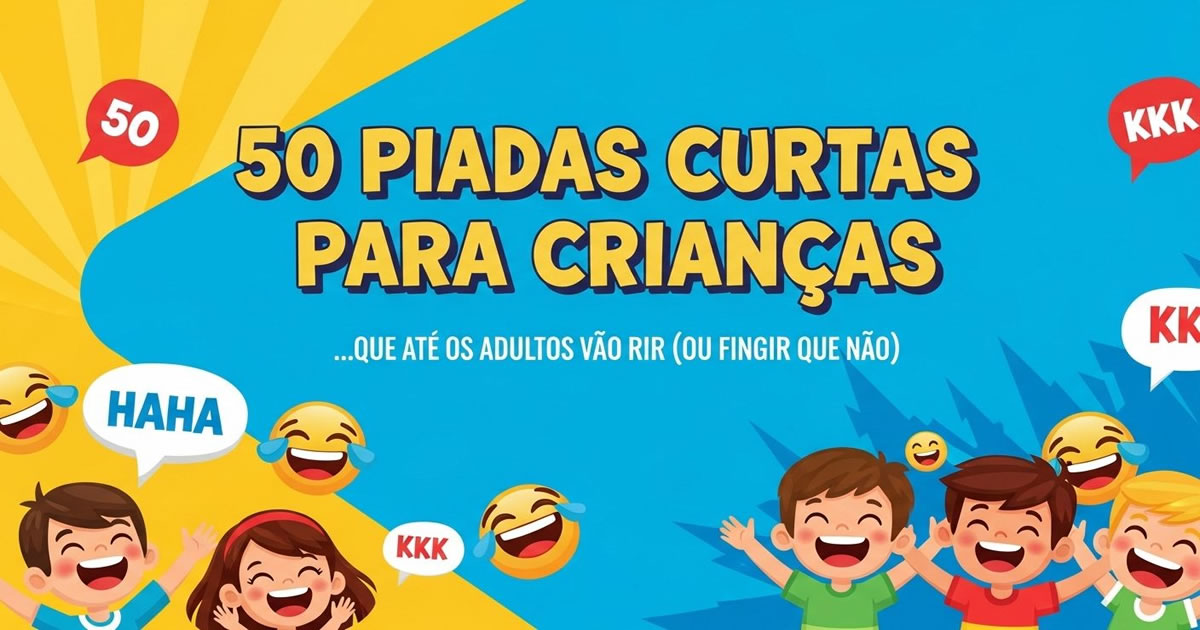 50 piadas curtas para crianças que até os adultos vão rir (ou fingir que não!)