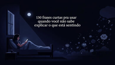130 frases curtas pra usar quando você não sabe explicar o que está sentindo 5