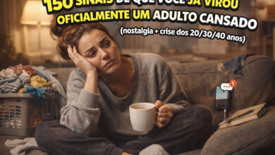 150 sinais de que você já virou oficialmente um adulto cansado