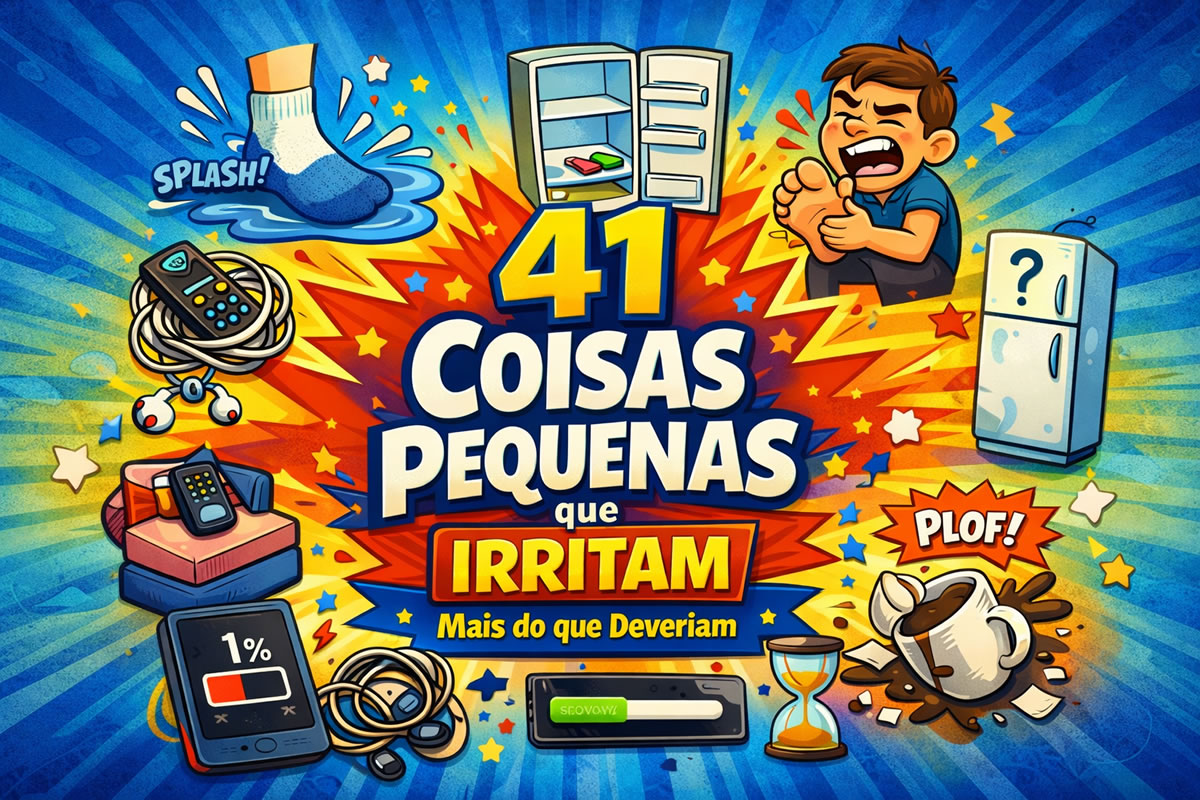 41 coisas pequenas que irritam mais do que deveriam (e todo mundo finge que está tudo bem)