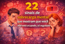 22 sinais de sobrecarga mental que estão drenando sua energia todos os dias 86