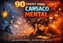 90 frases sobre cansaço mental que parecem simples… mas vão te atingir na hora 51