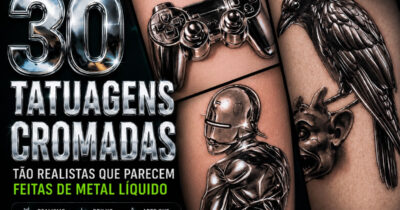 30 tatuagens cromadas tão realistas que parecem feitas de metal líquido
