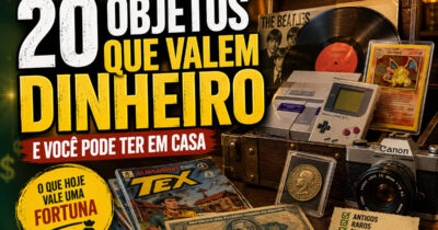 20 objetos que valem dinheiro e você pode ter em casa